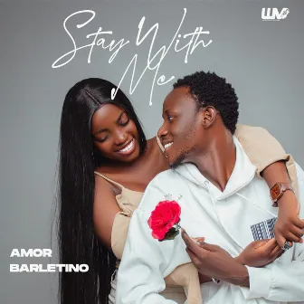 Stay with Me by Amor