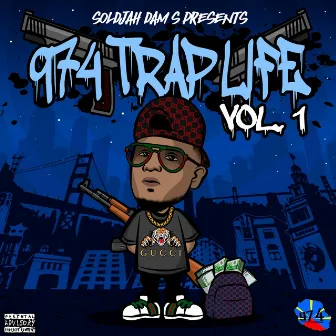 974 TRAP LIFE vol.1L by Soldjah DAM's