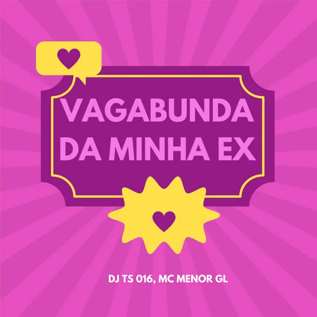 Vagabunda da Minha Ex