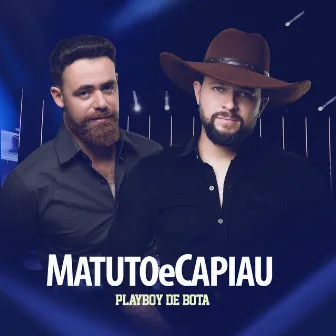 Playboy de Bota by Matuto e Capiau