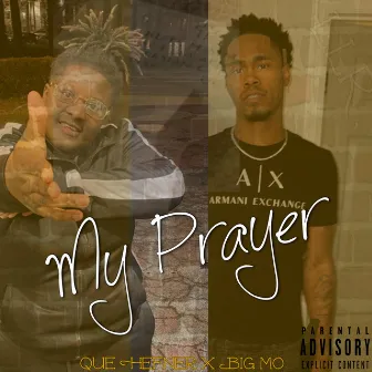 My Prayer by Que Hefner