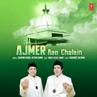 Ajmer Aao Chalein by Hashim Sabri