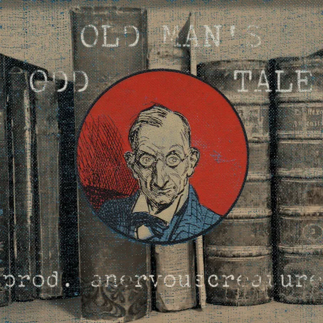 Old Man's Odd Tale (Side A)