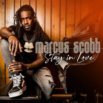 Stay in Love by Marcus Scott