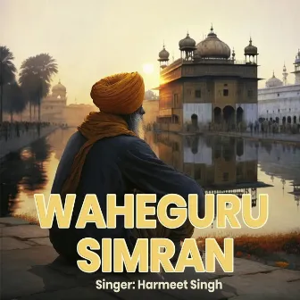 Waheguru Simran by Harmeet Singh