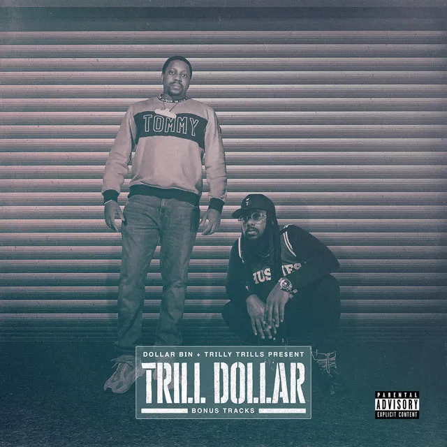 Trill Dollar (Bonus Tracks)