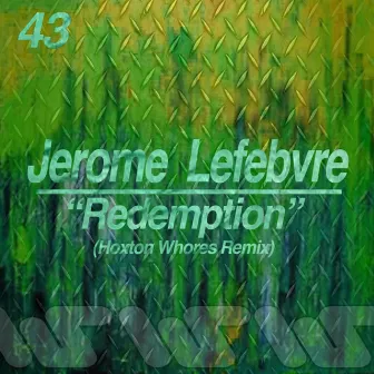 Redemption (Hoxton Whores Remix) by Jérôme Lefêbvre