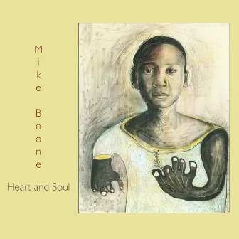 Heart and Soul by Mike Boone