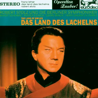 Lehar: Das Land des Lächelns (excerpts) - 