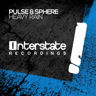 Heavy Rain by Pulse & Sphere