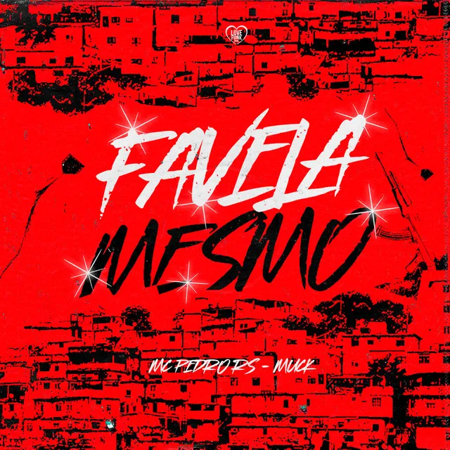 Favela Mesmo