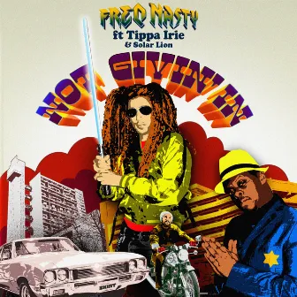 Not Givin' in (feat. Tippa Irie & Solar Lion) by Freq Nasty