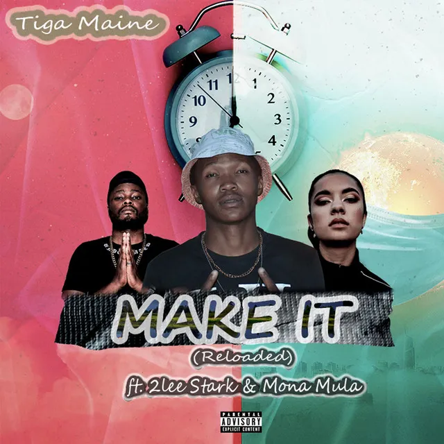 Make It (Reloaded)