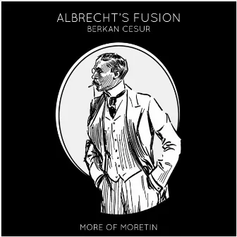 Albrecht's Fusion by Berkan Cesur