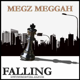 Falling: Instrumental Album by Megz Meggah