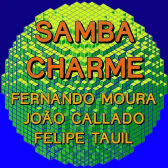 Samba Charme by Felipe Tauil