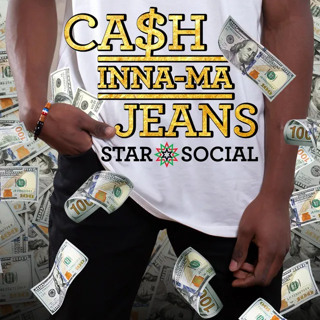 Ca$h Inna Ma Jeans