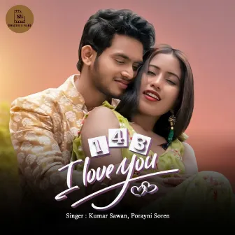 143 I Love You by Kumar Sawan