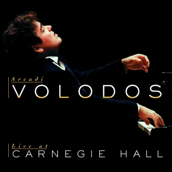 Volodos - Live at Carnegie Hall by Arcadi Volodos