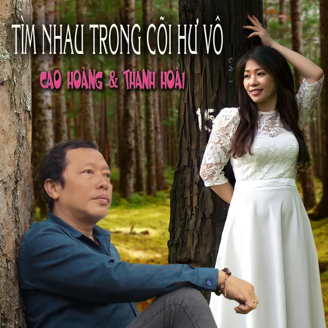 Tìm Nhau Trong Cõi Hư Vô