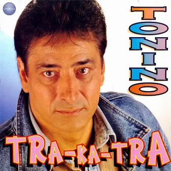 Tra-Ka-Trá by Tonino