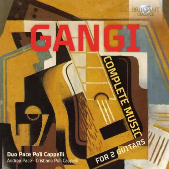 Gangi: Complete Music for 2 Guitars by Andrea Pace