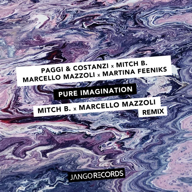 Pure Imagination - Mitch B. & Marcello Mazzoli Radio Remix