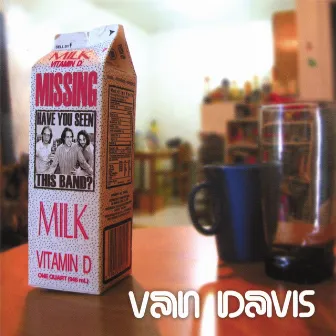 Have You Seen This Band? by Van Davis