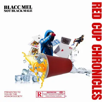 Red Cup Chronicles by Blacc Mel