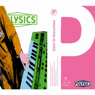 Catch On Everywhere by POLYSICS