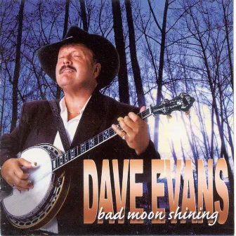 Bad Moon Shining by Dave Evans