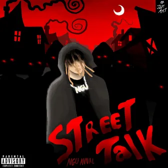 Street Talk by Ngu Awall