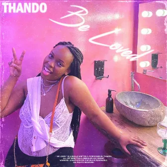 Be Loved by Thando