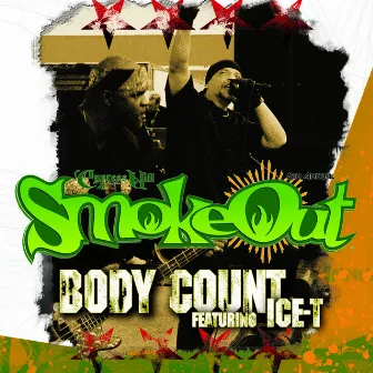 The Smoke out Festival by Body Count