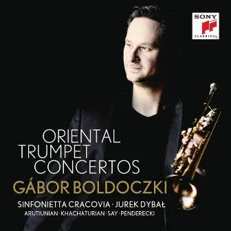 Oriental Trumpet Concertos by Gábor Boldoczki