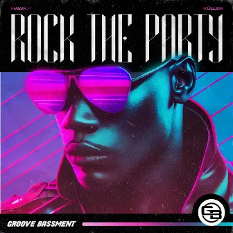 Rock The Party by Küller