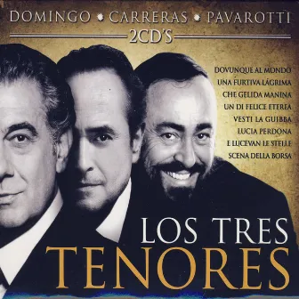 Los Tres Tenores by The Three Tenors