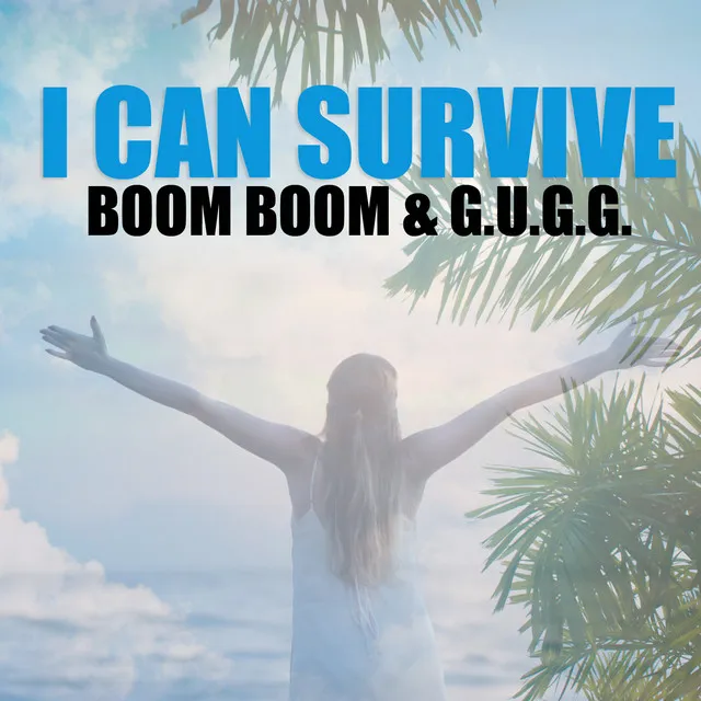 I Can Survive