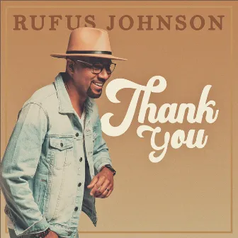 Thank You by Rufus Johnson