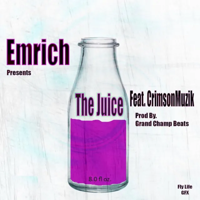 The Juice (feat. Crimson Muzik)