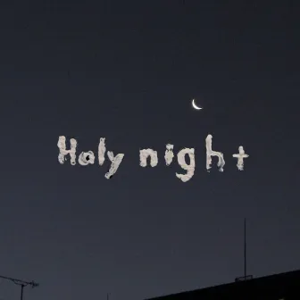 Holy night by yo