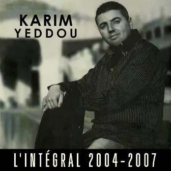 L'integral (2004 - 2007) by Karim Yeddou