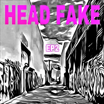 EP2 by Head Fake