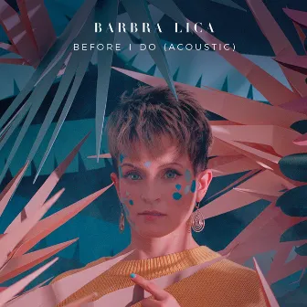 Before I Do (Acoustic) by Barbra Lica