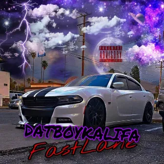 FastLane by Datboykalifa