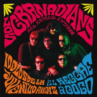 Idolos de la Juventud Audaz / el Reggae a Go-Go by Los Granadians del Espacio Exterior