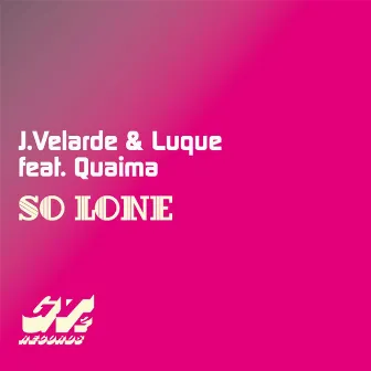 So Lone by J. Velarde