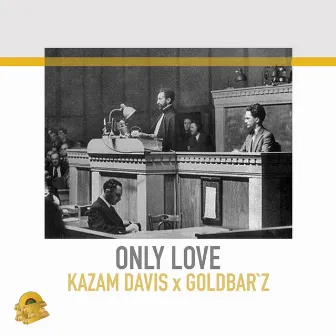 Only Love by Goldbar`z