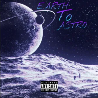 Earth to Astro by OB Thraxx