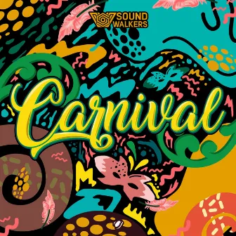 Carnival by Sound Walkers